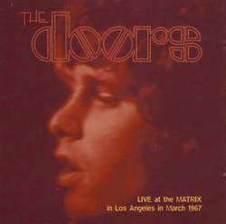The Doors : Live at the Matrix 1967